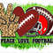 Peace Love Football PNG Football Png Football Game png Sublimation Design Digital Design Football Shirt Designs Sublimate Designs - 1.jpg