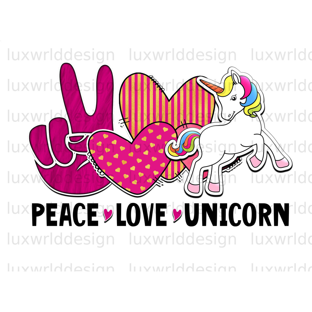 Peace Love Unicorn PNG  Unicorn png  Unicorn Designs  Sublimation Design  Digital Design Download  Sublimate Designs - 1.jpg
