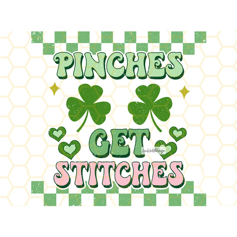Pinches Get Stitches PNG  St Patrick's Day png  St Patricks png  Sublimation Design  Digital Design  Lucky Shamrock png  Retro png - 1.jpg