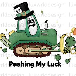 pushing my luck png  st. patricks day png  st patr
