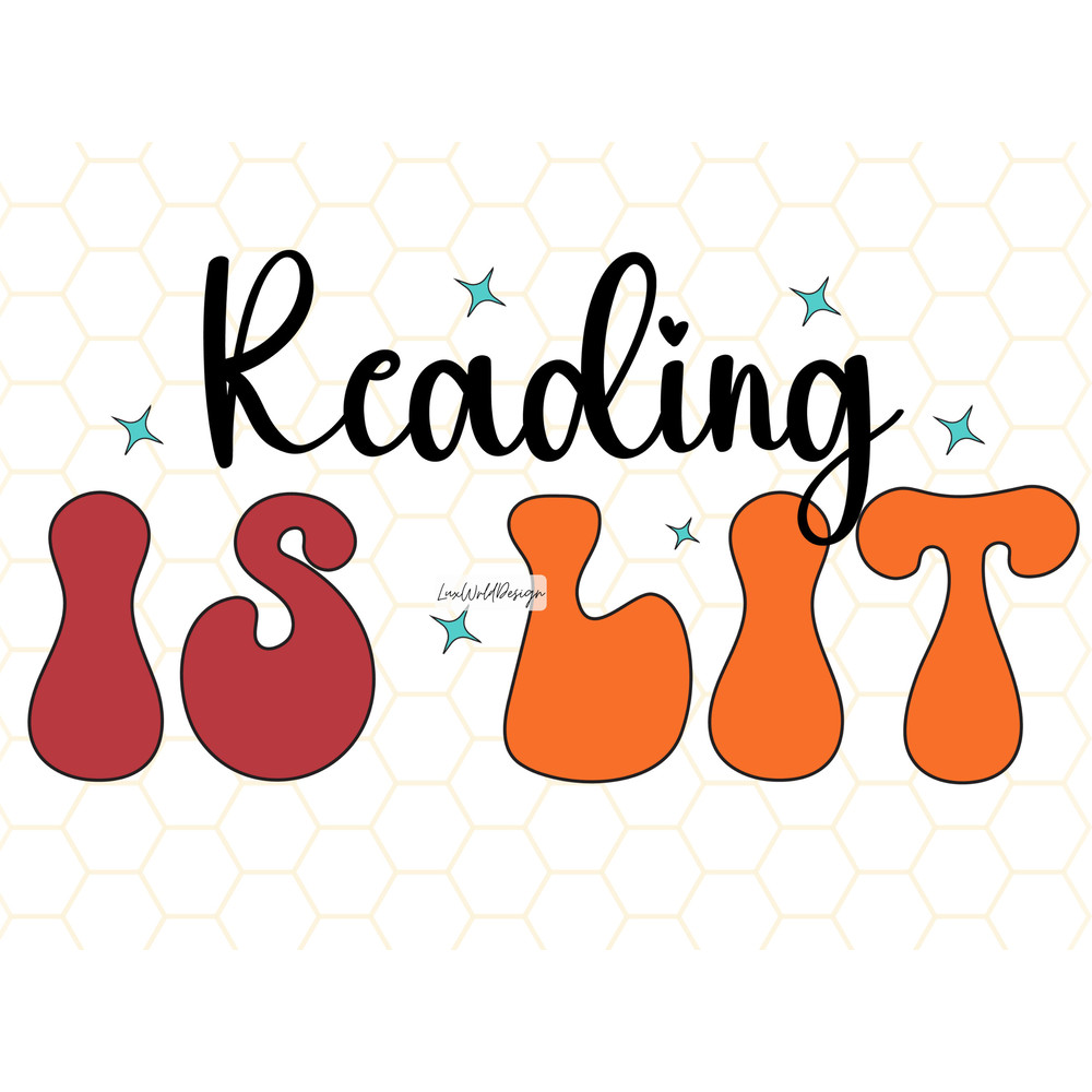 Reading Is Lit PNG Book Lover png Reading png Book Quotes Sublimation Design Digital Design Download Book Sublimation png - 1.jpg