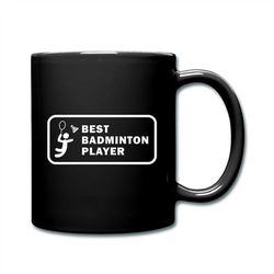 Badminton Mug, Badminton Gift, Badminton Player Mug, Badminton Mugs, Coffee Mug, Badminton Coach Gift, Badminton Coffee