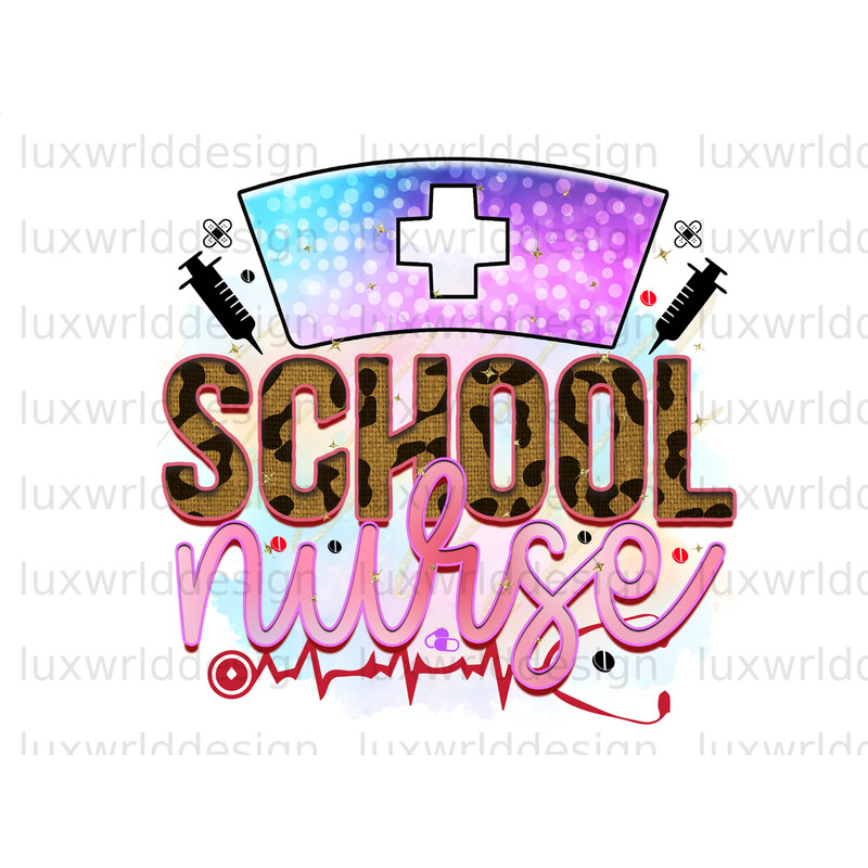 School Nurse PNG Nurse png Nursing png Sublimation Design Digital Design Download Nurse Life png Sublimate Designs - 1.jpg