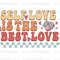 Self Love Is The Best Love PNG Self Love png Positive Quotes Sublimation Design Digital Design Love Yourself png Retro png - 1.jpg