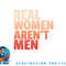 Real Women Aren t Men Women s Rights Bold Statement Vintage png, digital download copy.jpg