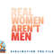 Real Women Aren t Men Women s Rights Bold Statement Vintage png, digital download copy.jpg