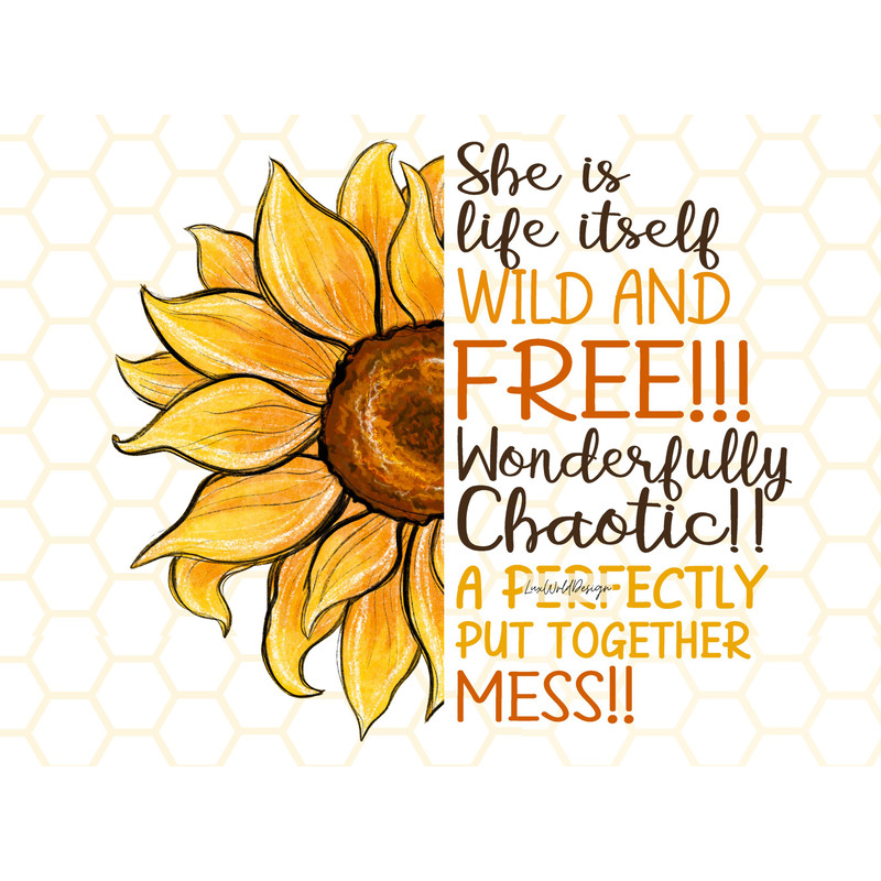 She is Life Itself, Wild & Free, Sunflower PNG  Sublimation Design  Digital Design Download  Retro png  Shirt Designs  Graphic - 1.jpg