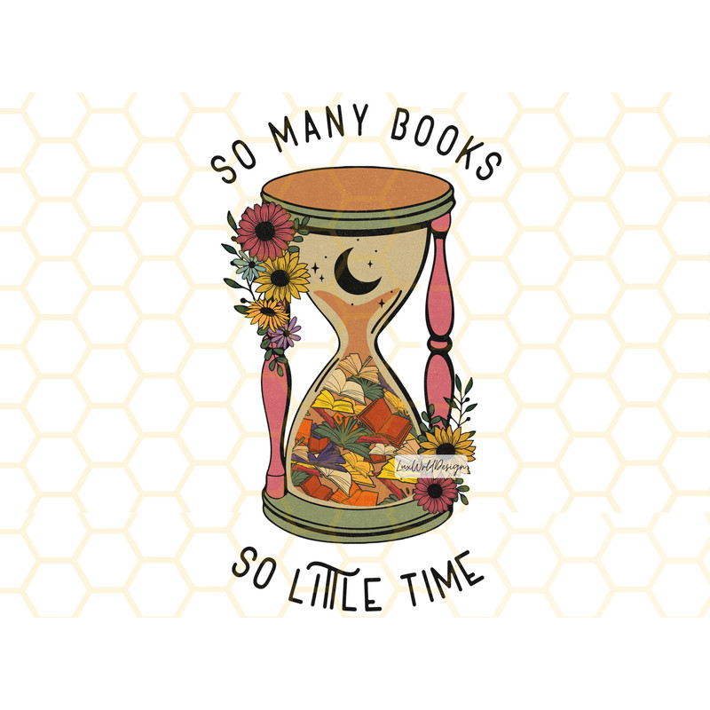 So Many Books So Little Time PNG Book Lover png Reading png Book Sublimation Sublimation Design Digital Design Download Retro png - 1.jpg
