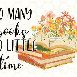 so many books so little time png book lover png