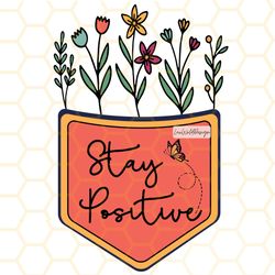 stay positive png positive png inspirational png