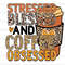 Stressed Blessed And Coffee Obsessed Leopard PNG Coffee Design Coffee png Sublimation Design Digital Design Download Coffee Lover - 1.jpg