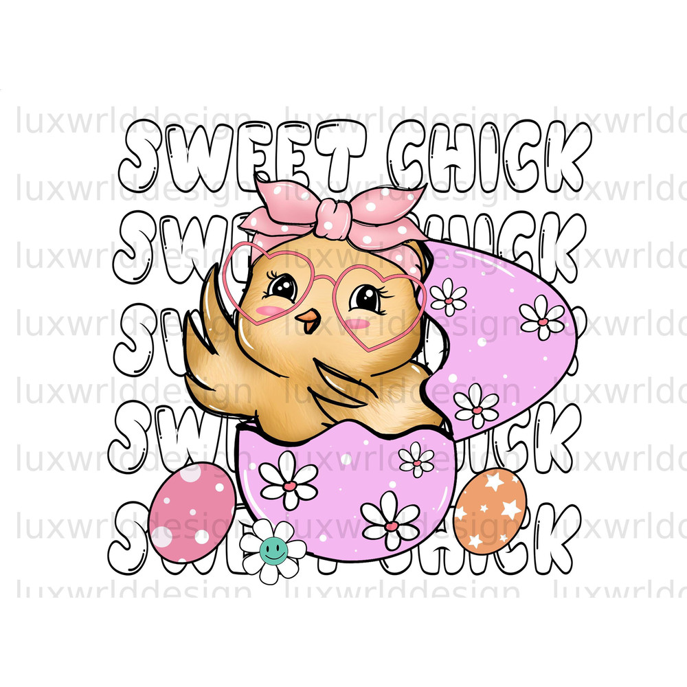 Sweet Chick PNG Easter png Happy Easter Day png Easter Sublimation Design Easter Bunny Easter Day png Digital Download - 1.jpg
