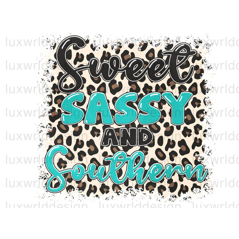 Sweet Sassy And Southern PNG Western png Leopard Western Design Sublimation Design Digital Design Download Sassy png - 1.jpg
