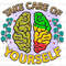 Take Care Of Yourself PNG  Mental Health png  Positive Quotes  Sublimation Design  Digital Design Download  Inspirational png - 1.jpg