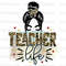 Teacher Life Messy Bun PNG Teacher png Teach png Sublimation Design Digital Design Download Teacher's Day Sublimate Designs - 1.jpg