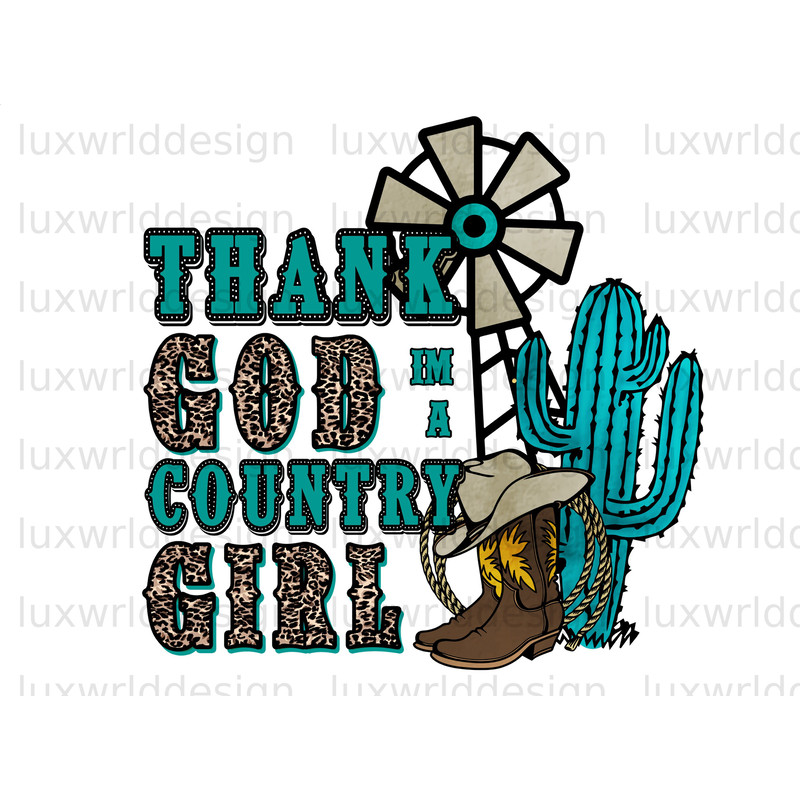 Thank God I'm A Country Girl PNG Western png Western Design Sublimation Design Digital Design Download Western Shirt png - 1.jpg