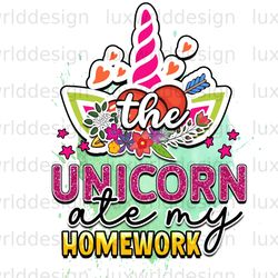 the unicorn ate my homework png  unicorn png  unic
