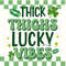 Thick Thighs Lucky Vibes PNG St Patrick's Day png St Patricks png Sublimation Design Digital Design Lucky Shamrock png Retro png - 1.jpg