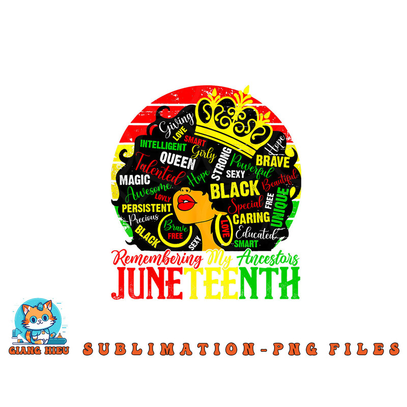Remembering My Ancestors Juneteenth Celebrate Black Women png, digital download copy.jpg