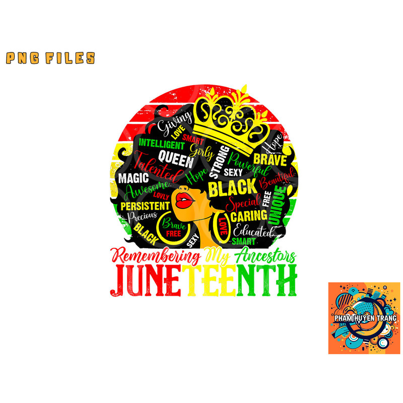 Remembering My Ancestors Juneteenth Celebrate Black Women png, digital download copy.jpg