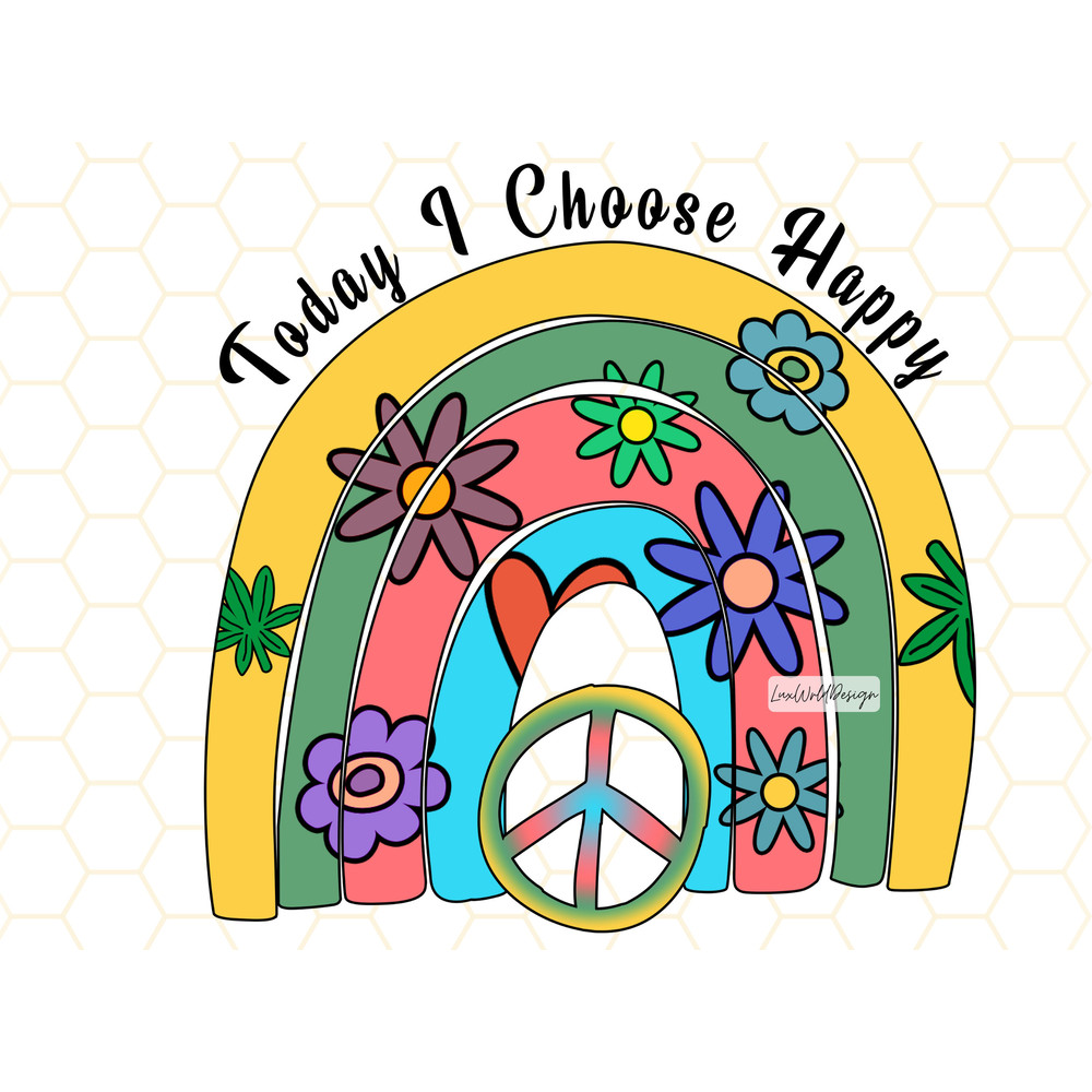 Today I Choose Happy PNG Mental Health png Flowers png Positive png Retro png Sublimation Design Digital Design Download - 1.jpg