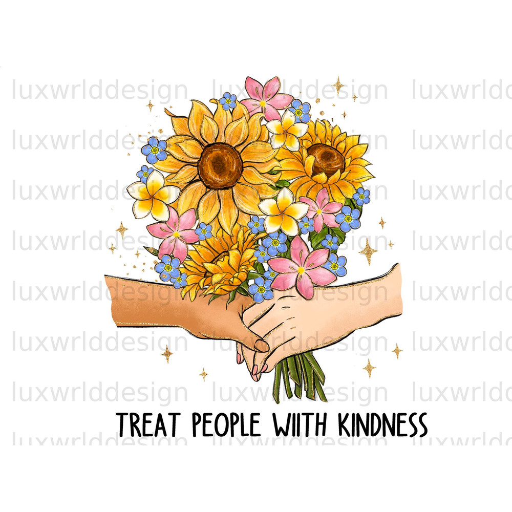 Treat People With Kindness PNG Mental Health png Positive Quotes Sublimation Design Digital Download Kindness png Be Kind png - 1.jpg