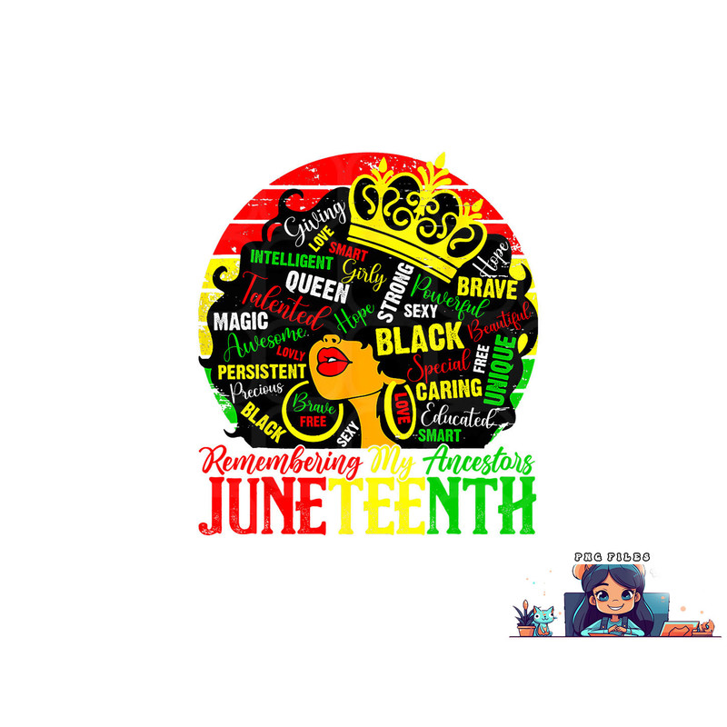Remembering My Ancestors Juneteenth Celebrate Black Women png, digital download copy.jpg