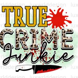 True Crime Junkie Png undefined True Crime Png undefined True Crime