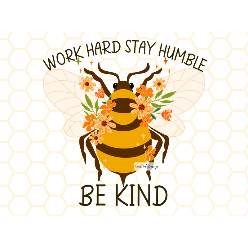 Work Hard Stay Humble Be Kind PNG  Sublimation Design  Kindness png  Digital Design Download  Retro png  Shirt Designs  Graphic - 1.jpg