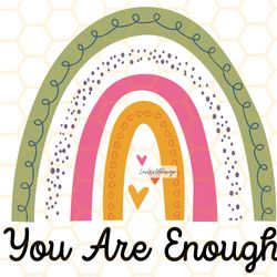 you are enough png kindness png mental health pn