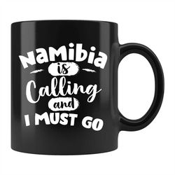 Namibian Mug Namibian Vacation Mug Namibia Pride Mug Namibia Mug Namibia Gift Proud Namibian Mug d517
