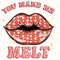 You Make Me Melt PNG Valentines Groovy Retro png Retro png Sublimation Design Digital Design Download Valentine png Lips png - 1.jpg