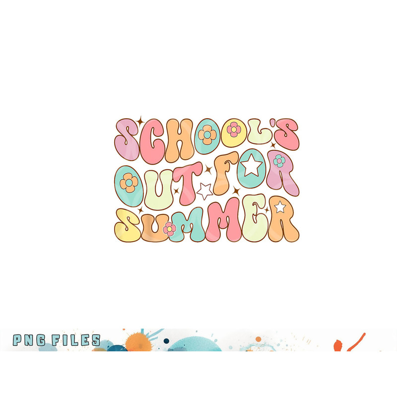 Retro Groovy School s Out For Summer Graduation Teacher Kids png, digital download copy.jpg