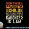 Retro Vintage I Don t Have A Favorite Child Daughter In Law png, digital download copy.jpg