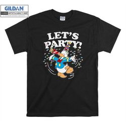 donald duck let's party birthday t shirt hoodie hoody t-shirt tshirt s-m-l-xl-xxl-3xl-4xl-5xl oversized men women unisex