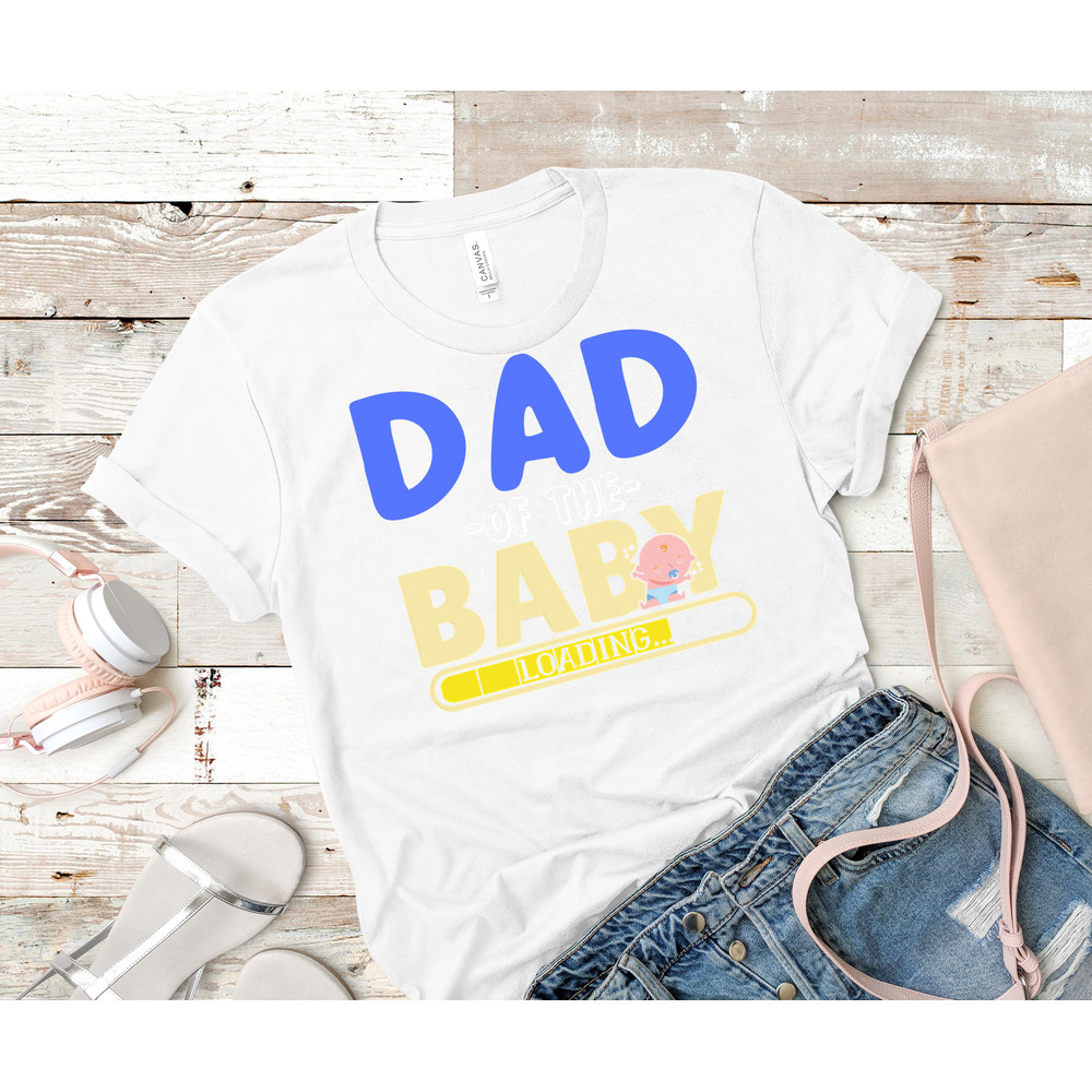 Dad Of Baby Loading Cute Family Gender Reveal Classic T-Shirt 123_White_White.jpg