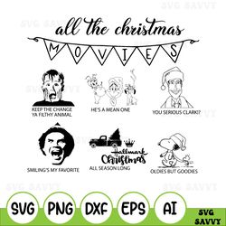 all christmas movie svg, family matching christmas svg, movie sayings svg, christmas movie line svg , family christmas
