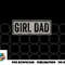 Mens Girl Dad Shirt Men Proud Father of Girls Fathers Day Vintage png, digital download copy.jpg