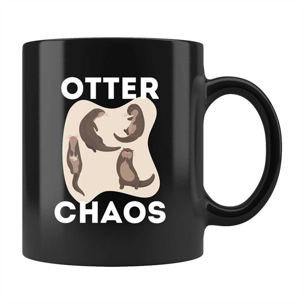 MR-1462023122357-otter-chaos-mug-otter-mug-otter-gift-otter-coffee-mug-cute-image-1.jpg
