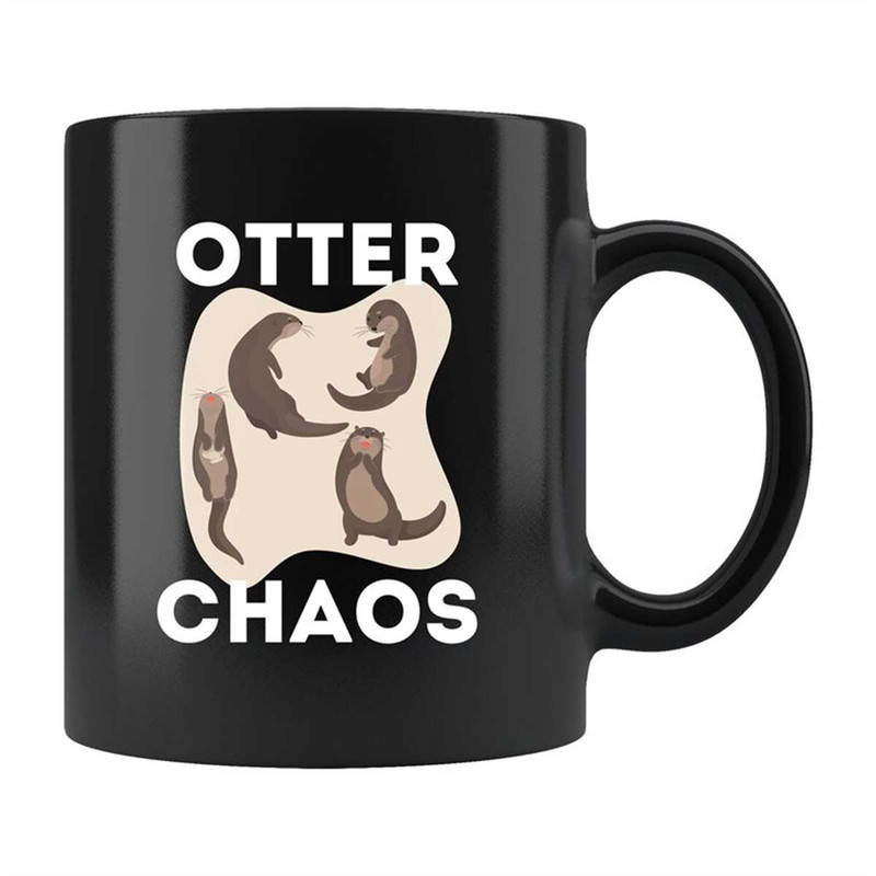 MR-1462023122357-otter-chaos-mug-otter-mug-otter-gift-otter-coffee-mug-cute-image-1.jpg