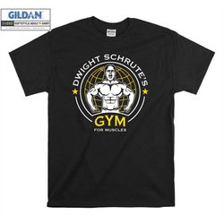 dwight schrute's gym for muscles jumper t shirt hoodie hoody t-shirt tshirt s-m-l-xl-xxl-3xl-4xl-5xl oversized men women