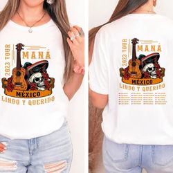 mana mexico lindo y querido 2023 shirt, mana tour 20