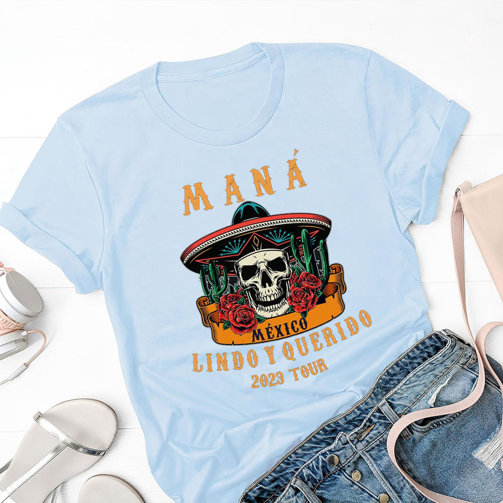 Mana 2023 Shirts, Mana Tour 2023 Hoodie, Mana Concert Shirt, México Lindo Y Querido Tour Shirt, Concert Unisex T-Shirt, Music Tour 2023 - 4.jpg