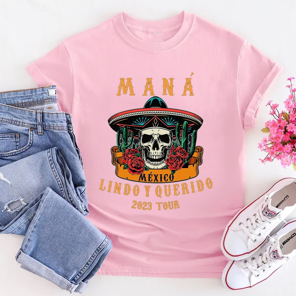 Mana 2023 Shirts, Mana Tour 2023 Hoodie, Mana Concert Shirt, México Lindo Y Querido Tour Shirt, Concert Unisex T-Shirt, Music Tour 2023 - 5.jpg