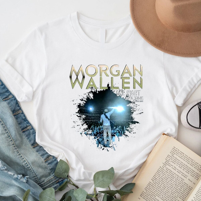 One At A Night Tour Shirt, Morgan Wallen Tour 2023 Shirt, Country Music shirt, Morgan Wallen World Tour, 2023 Concert Shirt, Morgan Fan Gift - 2.jpg