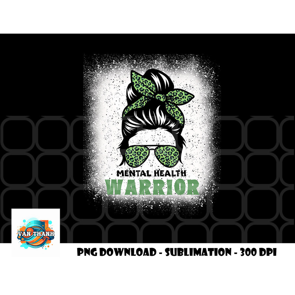 Mental Health Warrior Messy Bun - Mental Health Awareness png, digital download copy.jpg