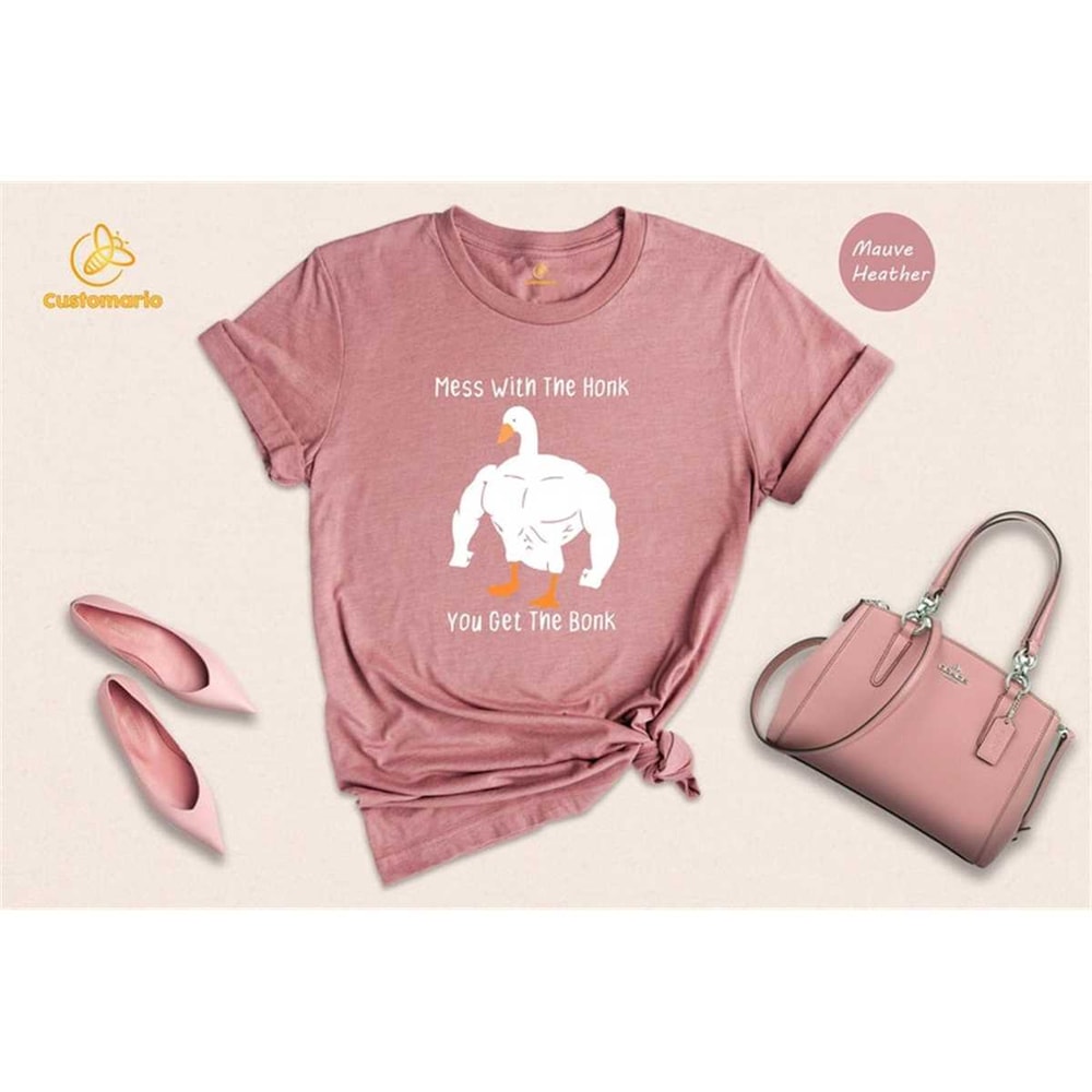 MR-1462023115334-mess-with-the-honk-you-get-the-bonk-shirt-funny-sport-goose-image-1.jpg