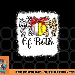 messy bun mom of both baseball softball mom mothers day 2023 png, digital download copy