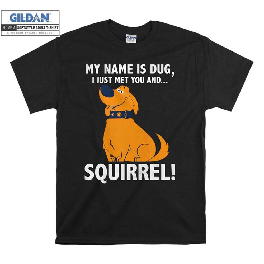 MR-146202312926-disney-up-my-name-is-dug-squirrel-graphic-t-shirt-hoodie-hoody-image-1.jpg