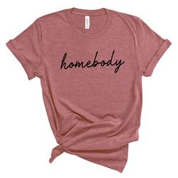 Homebody Custom Shirt for Stay at Home, Social Distance T-shirt, Family personalized gift, Quarantine custom Tee, Introv